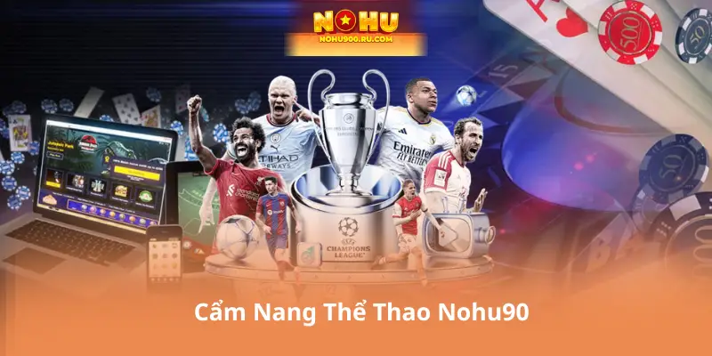 Cẩm Nang Thể Thao Nohu90