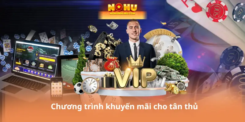 Chương trình khuyến mãi cho tân thủ