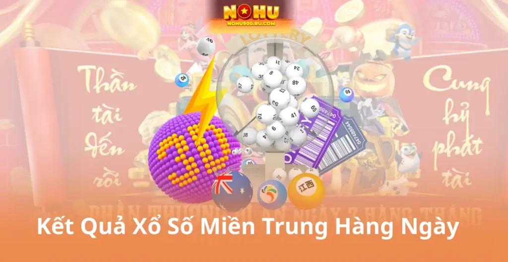 Kết Quả Xổ Số Miền Trung Hàng Ngày